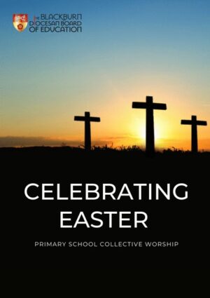Celebrating Easter - Worship Resource