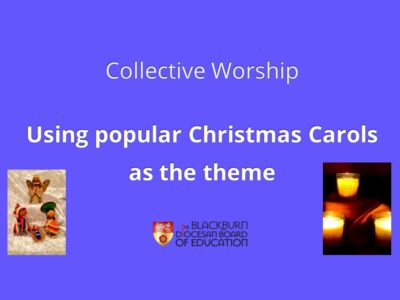 Collective Worship based on Christmas Carols