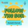 Follow the Son - Morning and Bedtime Bible Stories for Children
